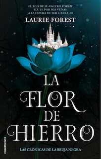 Front cover_La Flor De Hierro / The Iron Flower