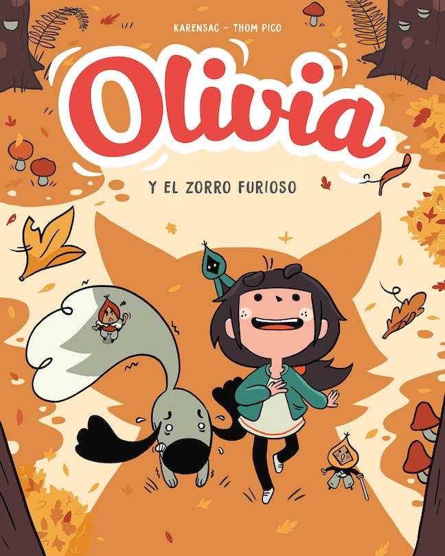 Front cover_Olivia Y El Zorro Furioso / Aster And The Furious Fox