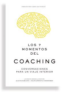Couverture_Los 7 momentos del coaching  (7 Moments of Coaching Spanish Edition)