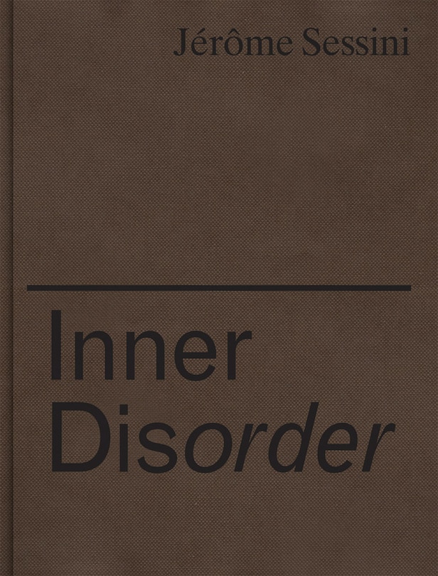 Couverture_J�r�me Sessini: Inner Disorder