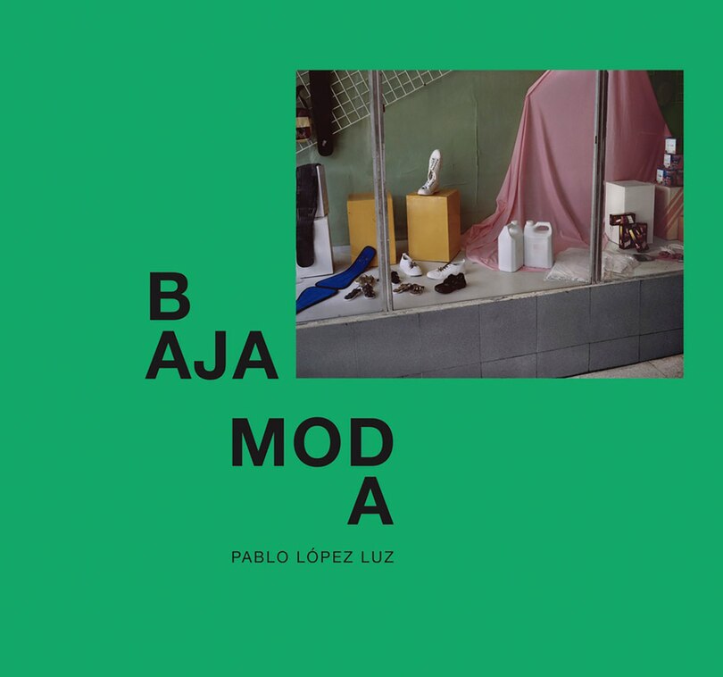 Front cover_Pablo L�pez Luz: Baja Moda