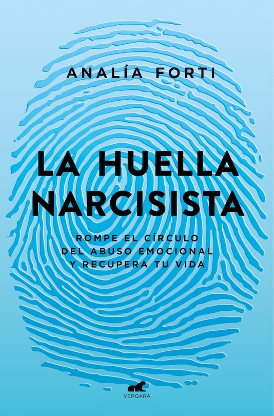 Couverture_La huella narcisista: Rompe el círculo del abuso emocional y recupera tu vida / The Narcissistic Mark: Break the Cycle of Emotional Abuse and Get Your Life Bac