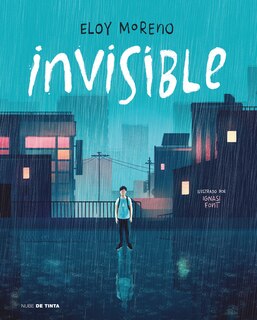 Front cover_Invisible (Edición Ilustrada) / Invisible (Illustrated Edition)