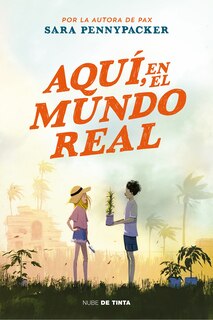 Front cover_Aquí, en el mundo real / Here in the Real World