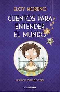 Front cover_Cuentos para entender el mundo 3 (edición ilustrada con contenido extra) / Stories to Understand the World, 3 (Ill. Edition)