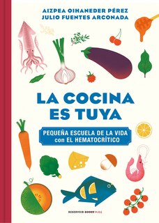 Couverture_La Cocina Es Tuya / The Kitchen Is Yours