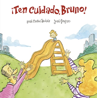 Front cover_Ten cuidado, Bruno!