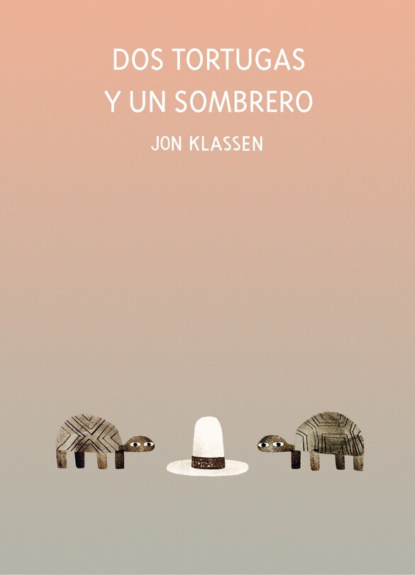 Front cover_Dos Tortugas Y Un Sombrero