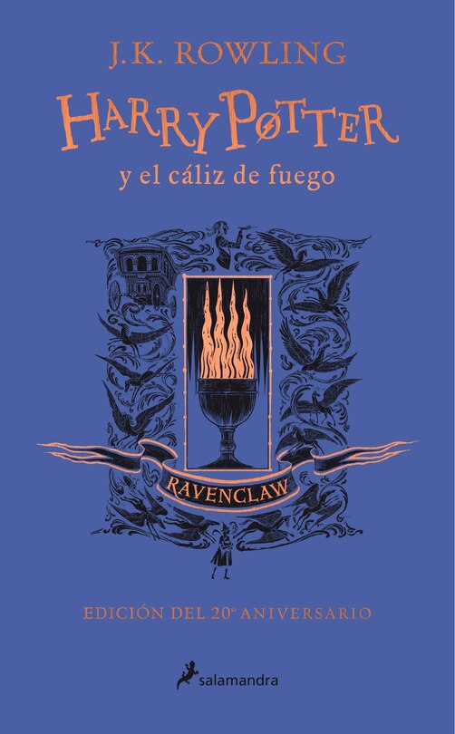 Couverture_Harry Potter y el cáliz de fuego (20 Aniv. Ravenclaw) / Harry Potter and the Goblet of Fire (Ravenclaw)