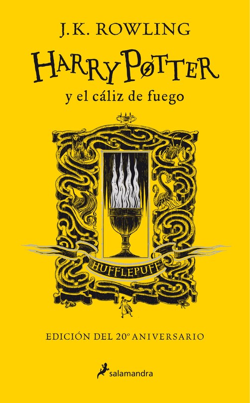 Couverture_Harry Potter y el cáliz de fuego (20 Aniv. Hufflepuff) / Harry Potter and the Goblet of Fire (Hufflepuff)