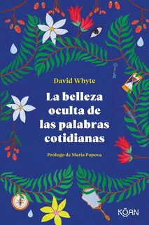 Front cover_Belleza Oculta de Las Palabras Cotidianas, La