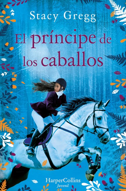 Front cover_El príncipe de los caballos (Prince of ponies - Spanish Edition)