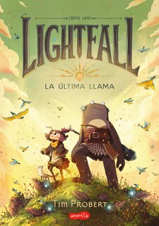 Front cover_Lightfall. La última llama (Lightfall: The Girl & the Galdurian - Spanish Editio