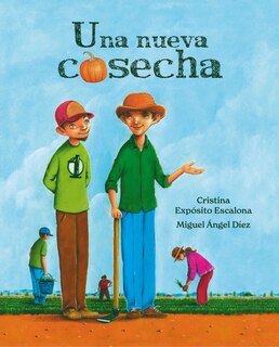 Front cover_Una Nueva Cosecha (a New Harvest)