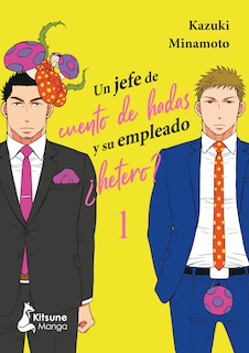 Couverture_Un Un Jefe de Cuento de Hadas 1 Y Su Empleado ¿Hetero?