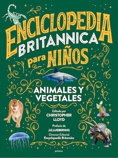 Couverture_Enciclopedia Britannica para niños 2: Animales y vegetales / Britannica All New Kids' Encyclopedia: Life
