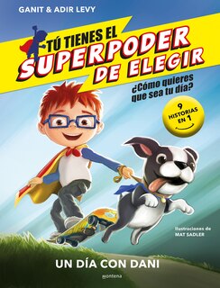 Couverture_Un día con Dani (9 historias en 1) / What Should Danny Do?