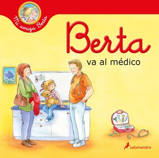 Front cover_Berta Va Al Médico / Berta Goes To The Doctors Office
