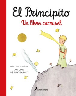 Front cover_El Principito. Un Libro Carrusel / The Little Prince. A Carousel Book