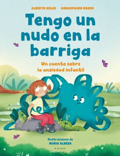 Couverture_Tengo un nudo en la barriga / I Have a Knot in My Belly