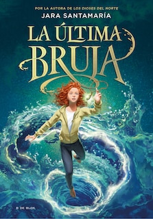 Couverture_La última bruja / The Last Witch