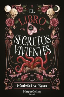 Front cover_El libro de los secretos vivientes (The Book of Living Secrets - Spanish Edition