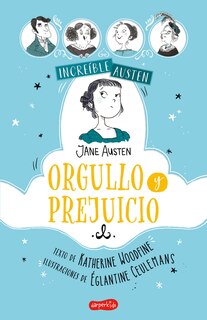 Front cover_INCREÍBLE AUSTEN. Orgullo y prejuicio