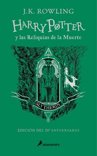 Couverture_Harry Potter y las reliquias de la muerte (20 Aniv. Slytherin) / Harry Potter and Deathly Hallow (Slytherin)