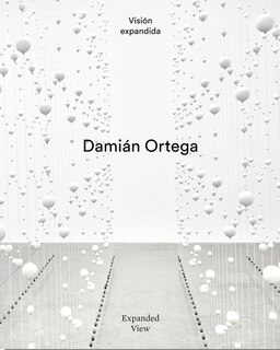 Front cover_Dami�n Ortega: Expanded View