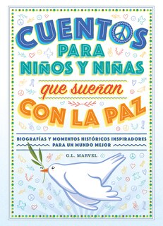 Couverture_Cuentos Para Niños Y Niñas Que Sueñan Con La Paz