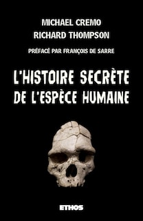 Front cover_L' Histoire secr&egrave;te de l'Esp&egrave;ce humaine