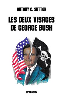 Front cover_Les deux visages de George Bush