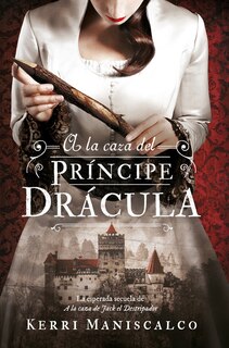 Front cover_a la Caza del Príncipe Drácula -V2*