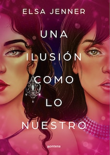 Front cover_Una ilusión como lo nuestro / An Illusion Like Ours