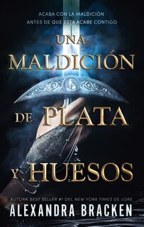 Front cover_Una Una Maldicion de Plata Y Huesos