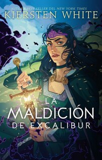 Couverture_Maldición de Excalibur, La