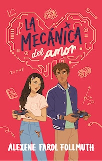 Couverture_Mecánica del Amor, La