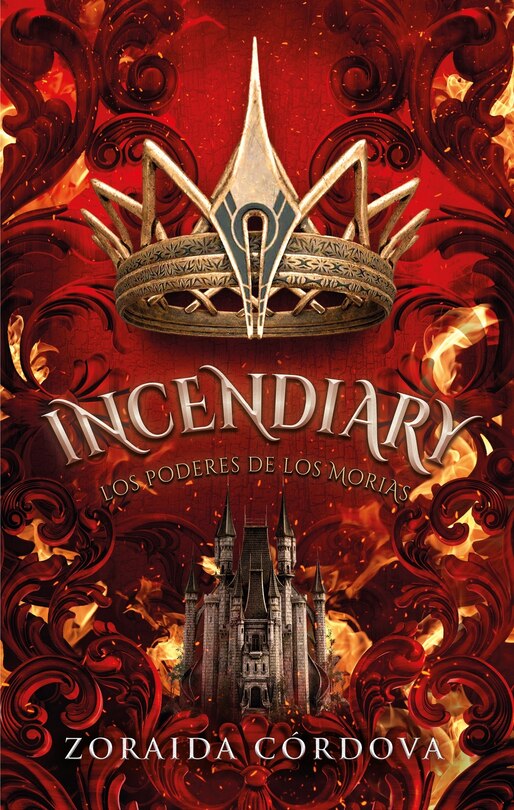 Front cover_Incendiary: Los Poderes de Los Morias