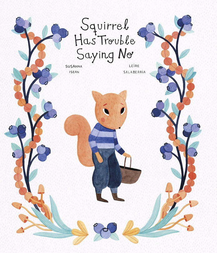 Front cover_Squirrel Has Trouble Saying No