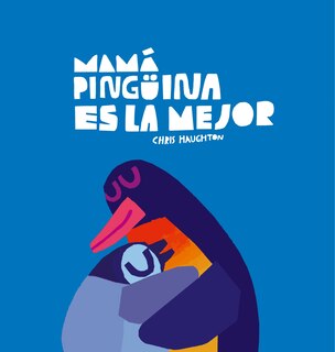 Front cover_Mamá Pingüina es la mejor