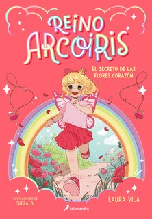 Couverture_El secreto de las flores corazón / The Secret of the Heart Flowers
