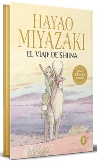 Front cover_El viaje de Shuna (Edición limitada, cantos pintados) / Shuna's Journey (Limited Edition, Sprayed Edges)