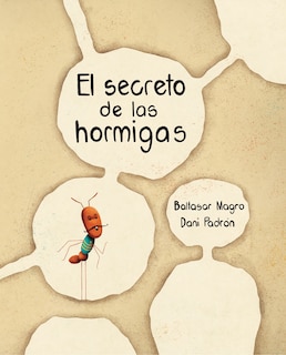 Front cover_El secreto de las hormigas (The Ants' Secret)