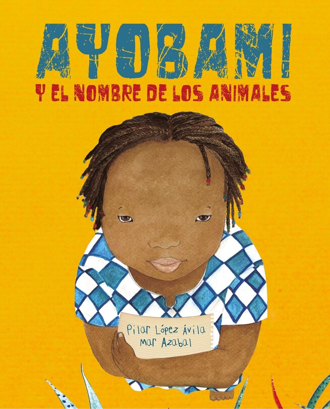 Front cover_Ayobami y el nombre de los animales (Ayobami and the Names of the Animals)