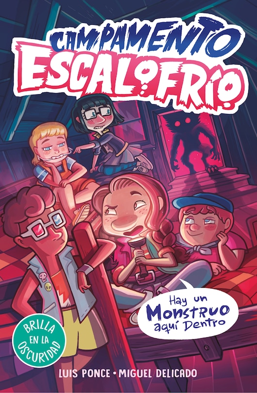 Couverture_Campamento Escalofrío 2. Hay un monstruo aquí dentro / There's a Monster in Here