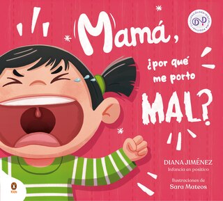 Front cover_Mamá, ¿por qué me porto mal? / Mom, Why Do I Misbehave?