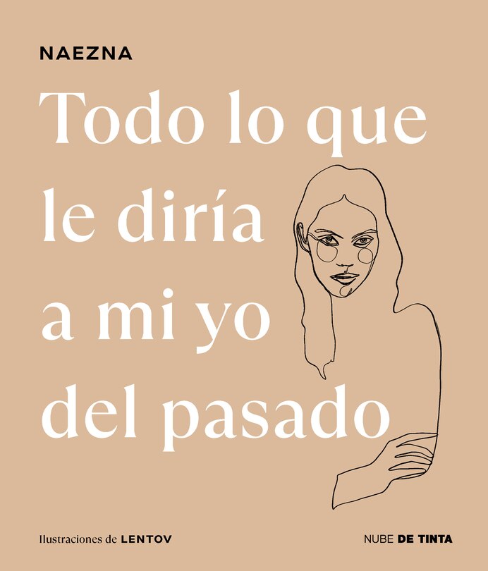 Front cover_Todo lo que le diría a mi yo del pasado / Everything I Would Tell My Old Self