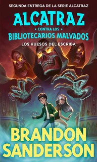 Front cover_Los huesos del escriba / The Scrivener's Bones