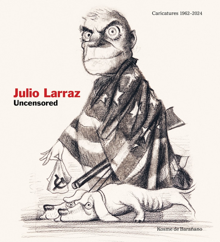 Front cover_Julio Larraz: Uncensored