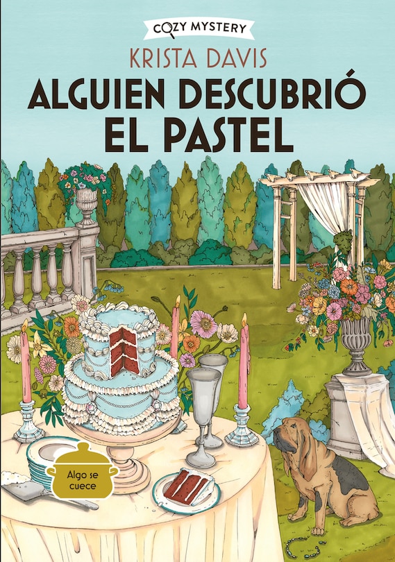Front cover_Alguien descubrió el pastel / The Diva Takes the Cake